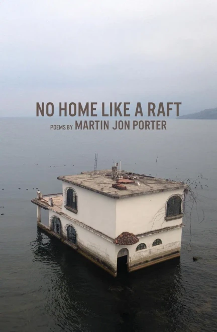 No Home Like A Raft