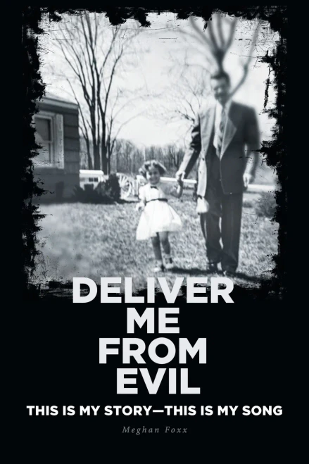 Deliver Me From Evil: This Is My Story-This Is My Song
