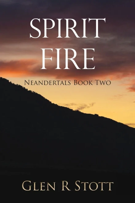 Spirit Fire: Neandertals Book Two - 9781646696406