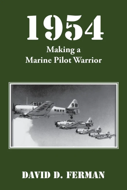 1954: Making A Marine Pilot Warrior - 9781646699728