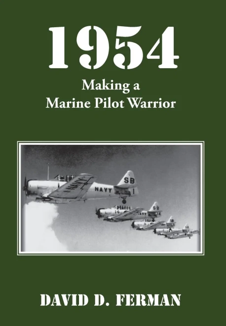 1954: Making A Marine Pilot Warrior - 9781646699735