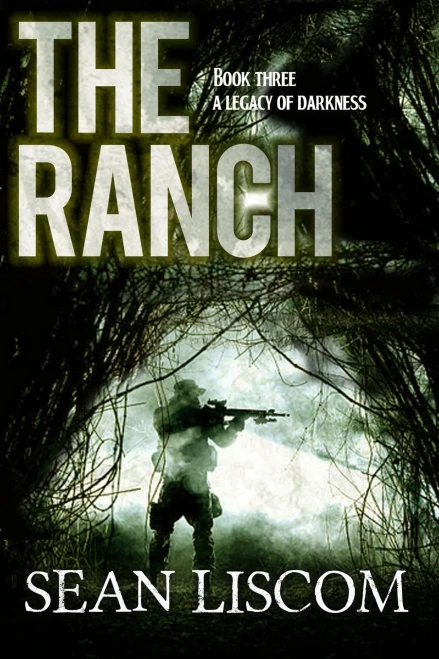 The Ranch: A Legacy Of Darkness (The Legacy Series)