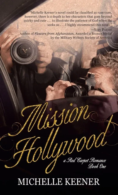 Mission Hollywood (A Red Carpet Romance) - 9781649602824