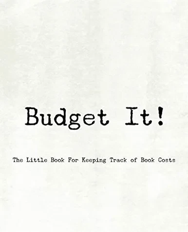 Budget It! ~ The Little Book For Keeping Track Of Book Costs - 9781652574996