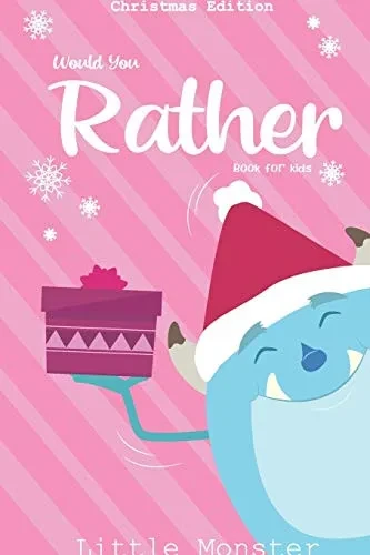 Would You Rather Book For Kids: Christmas Edition: A Fun Family Activity Book For Boys And Girls Ages 6, 7, 8, 9, 10, 11, And 12 Years Old  Best Christmas Gifts For Kids (Stocking Stuffer Ideas) - 9781670942111