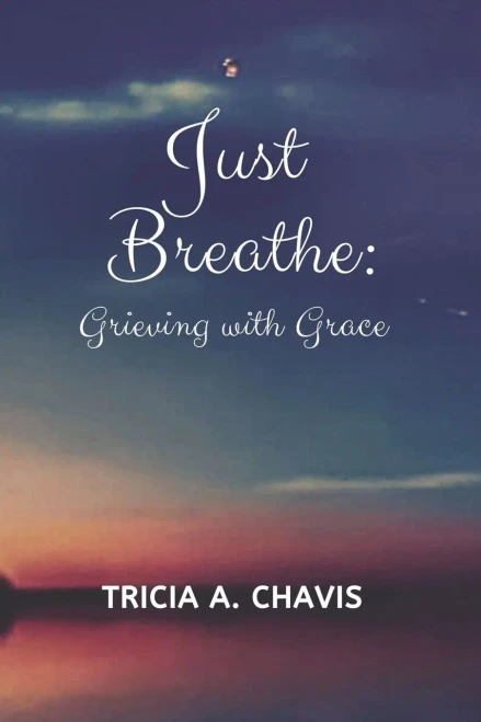 Just Breathe: Grieving With Grace