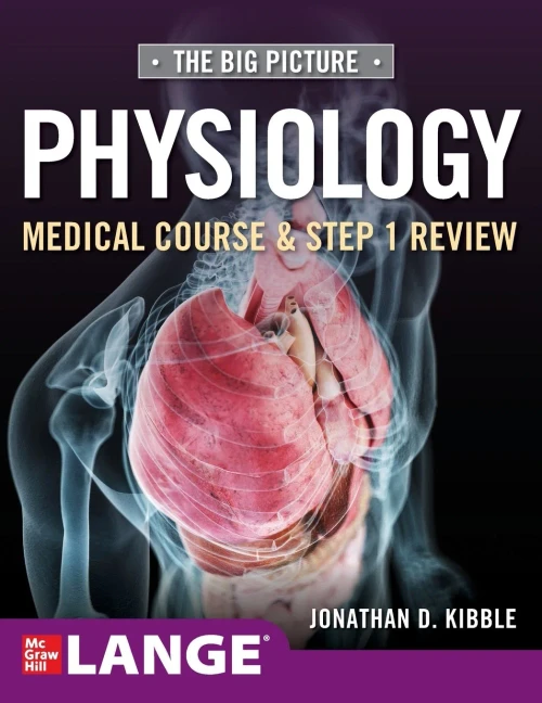 Big Picture Physiology-Medical Course and Step 1 Review