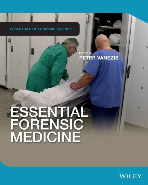 Essential Forensic Medicine (Essentials of Forensic Science)