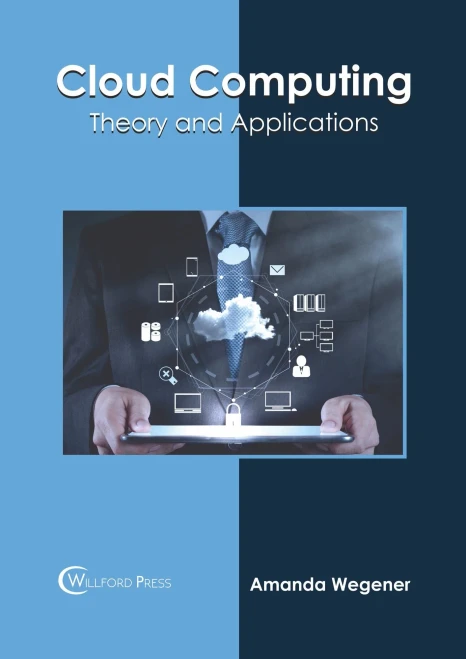Cloud Computing: Theory And Applications