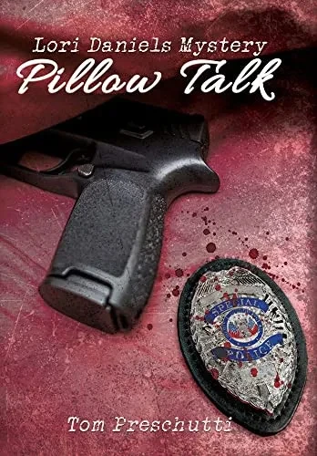 Lori Daniels Mystery: Pillow Talk - 9781684339259