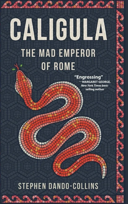 Caligula: The Mad Emperor Of Rome - 9781684422869