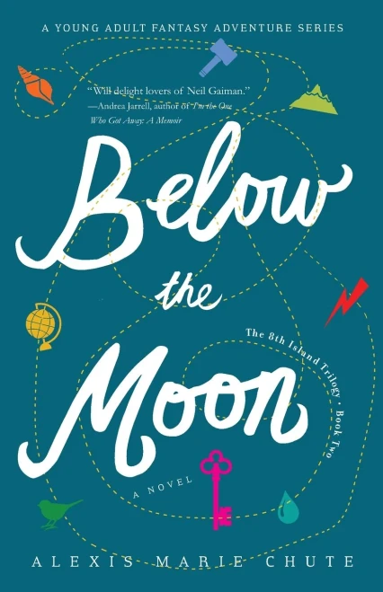 Below The Moon: The 8Th Island Trilogy, Book 2, A Novel