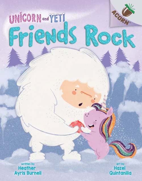 Friends Rock: An Acorn Book (Unicorn And Yeti)
