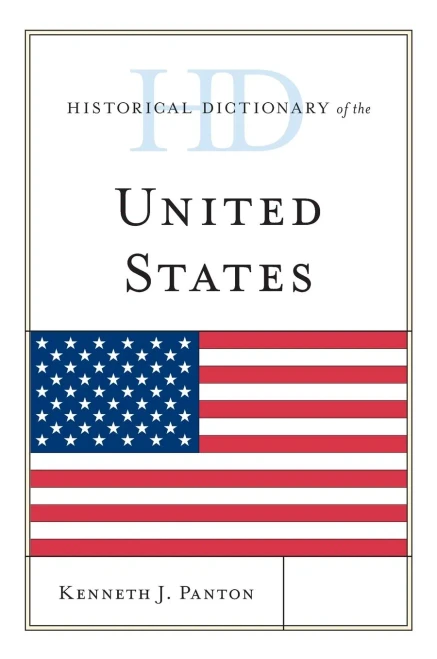 Historical Dictionary Of The United States (Historical Dictionaries Of The Americas)