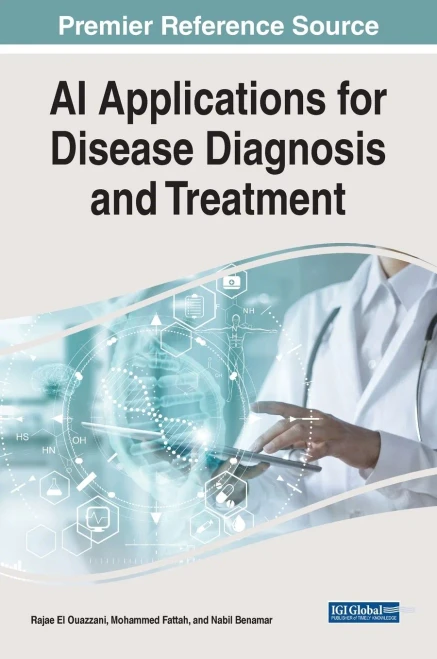 Ai Applications For Disease Diagnosis And Treatment (Advances In Medical Diagnosis, Treatment, And Care)