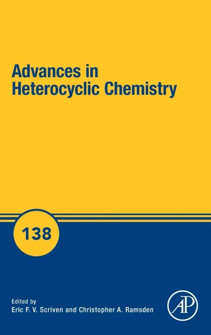 Advances In Heterocyclic Chemistry (Volume 138)