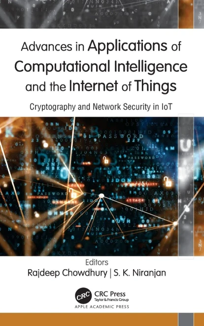 Advances In Applications Of Computational Intelligence And The Internet Of Things: Cryptography And Network Security In Iot