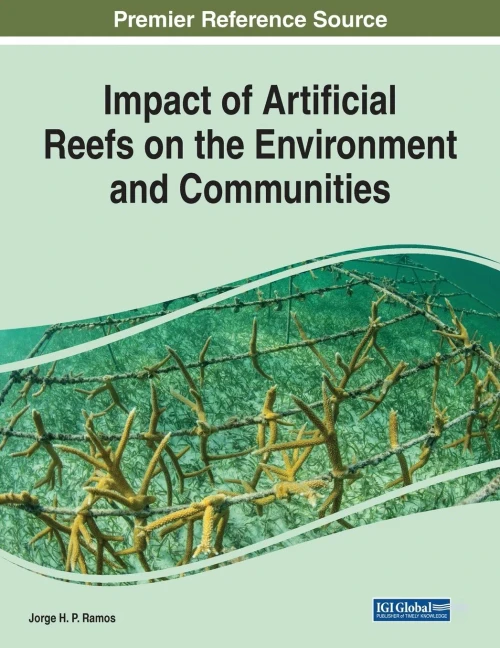 Impact Of Artificial Reefs On The Environment And Communities