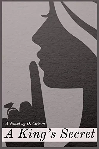 A King's Secret (D. Caison Collection)