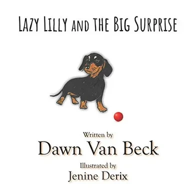 Lazy Lilly and The Big Surprise