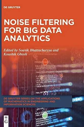 Noise Filtering For Big Data Analytics (Issn)