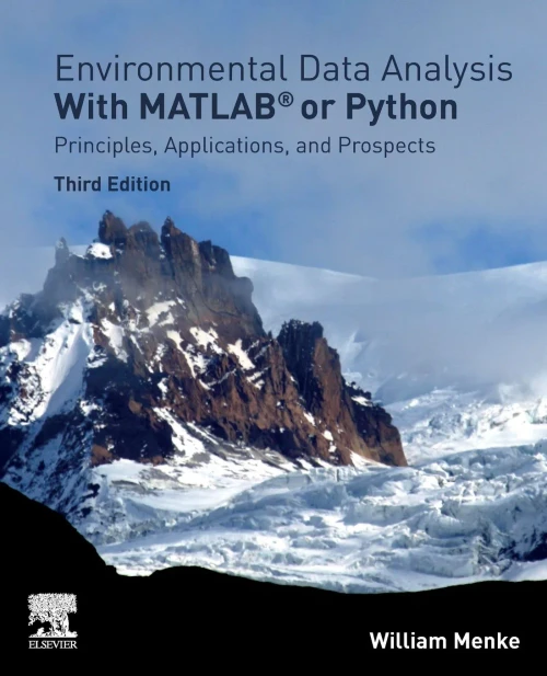 Environmental Data Analysis With Matlab Or Python: Principles, Applications, And Prospects