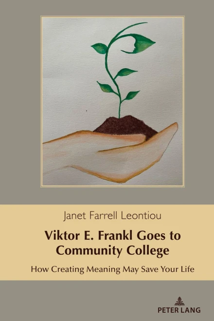 Viktor E. Frankl Goes To Community College (Health Communication)