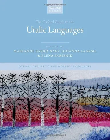 The Oxford Guide To The Uralic Languages (Oxford Guides To The World's Languages)