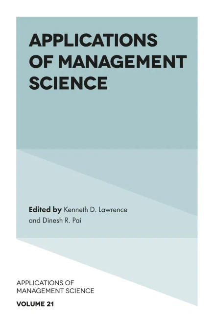 Applications Of Management Science (Applications Of Management Science, 21)