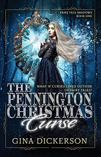 The Pennington Christmas Curse (Fairy Tale Shadows)