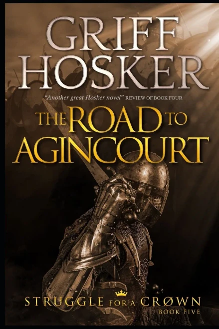 The Road to Agincourt (Struggle for a Crown)