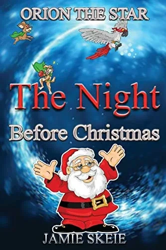 Orion the Star: The Night Before Christmas