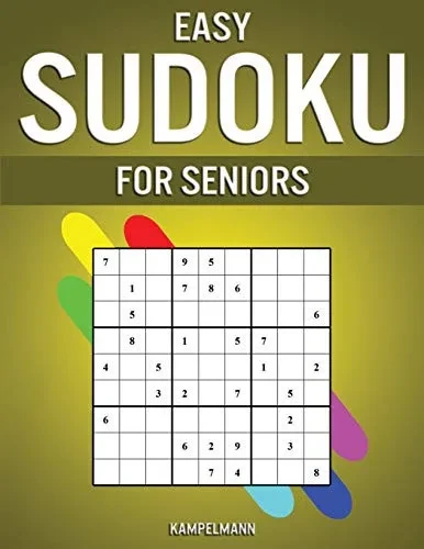 Easy Sudoku for Seniors: 250 Large Print & Easy to Solve Sudokus with Solutions for Seniors
