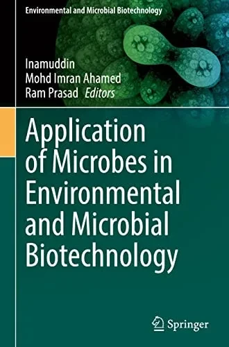 Application Of Microbes In Environmental And Microbial Biotechnology