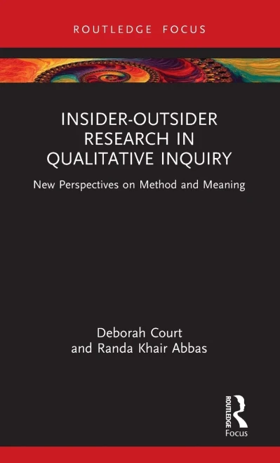 Insider-Outsider Research In Qualitative Inquiry: New Perspectives On Method And Meaning