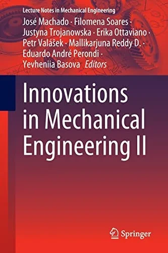 Innovations In Mechanical Engineering Ii (Lecture Notes In Mechanical Engineering)