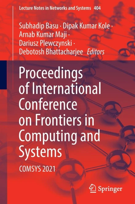 Proceedings Of International Conference On Frontiers In Computing And Systems: Comsys 2021 (Lecture Notes In Networks And Systems, 404)