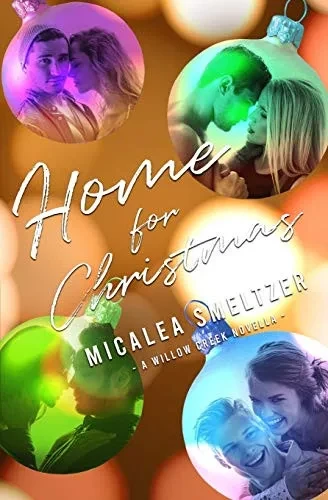 Home For Christmas (Willow Creek)