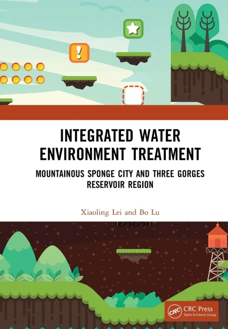 Integrated Water Environment Treatment: Mountainous Sponge City And Three Gorges Reservoir Region