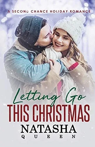 Letting Go This Christmas: A Second Chance Holiday Romance (Wedding Series)