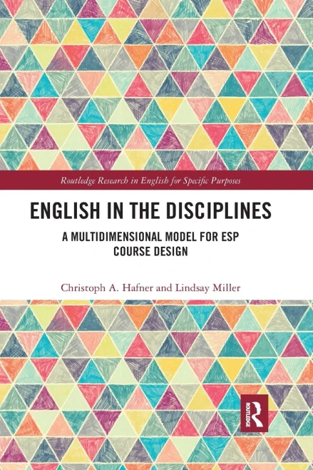 English In The Disciplines (Routledge Research In English For Specific Purposes)