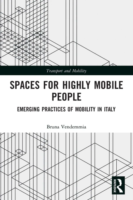 Spaces For Highly Mobile People (Transport And Mobility)