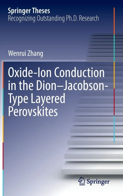 Oxide-Ion Conduction In The DionJacobson-Type Layered Perovskites (Springer Theses)