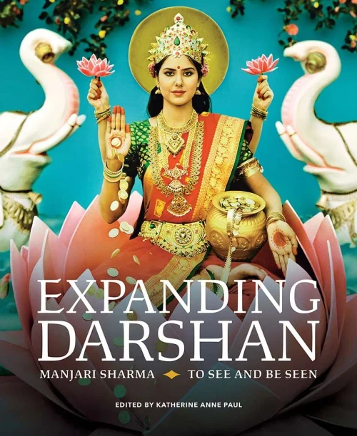 Expanding Darshan: Manjari Sharma, To See And Be Seen