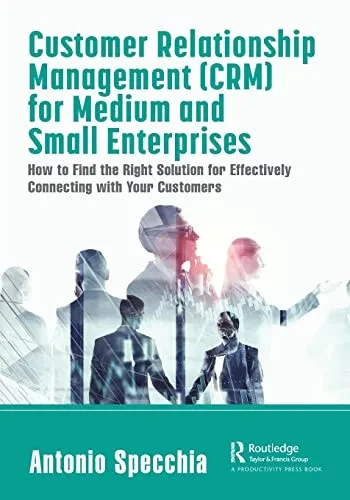 Customer Relationship Management (Crm) For Medium And Small Enterprises