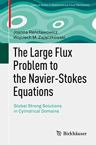 The Large Flux Problem to the Navier-Stokes Equations: Global Strong Solutions in Cylindrical Domains (Advances in Mathematical Fluid Mechanics)