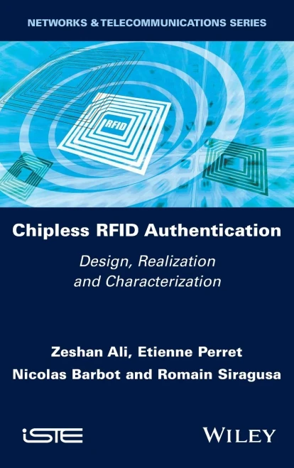 Chipless Rfid Authentication: Design, Realization And Characterization
