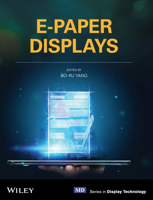 E-Paper Displays (Wiley Series In Display Technology)