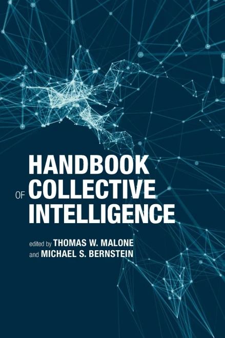Handbook Of Collective Intelligence