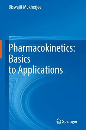 Pharmacokinetics: Basics To Applications